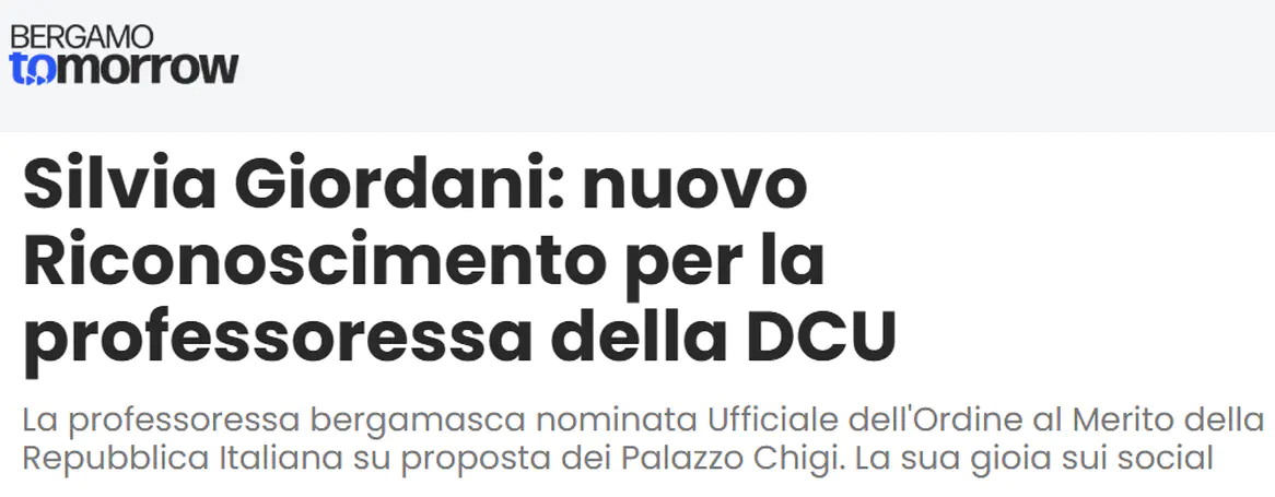 Bergamo Tomorrow - Silvia Giordani: nuovo Riconoscimento per la professoressa della DCU