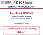 Prof. Silvia Giordani at the University of Trieste: Carbon Nano-onions for Drug Delivery 